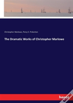 Capa do artigo The Dramatic Works Of Christopher Marlowe