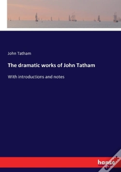 Capa do artigo The Dramatic Works Of John Tatham