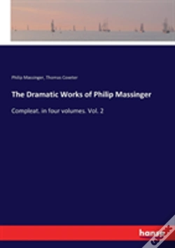 Capa do artigo The Dramatic Works Of Philip Massinger