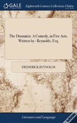 Capa do artigo The Dramatist. A Comedy, In Five Acts. W
