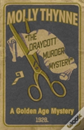 The Draycott Murder Mystery