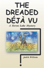 The Dreaded Deja Vu - Preview