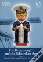 The Dreadnought And The Edwardian Age