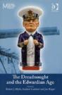 The Dreadnought And The Edwardian Age - Preview