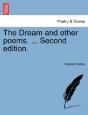 The Dream And Other Poems. ... Second Ed - Preview