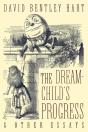 The Dream-Child'S Progress And Other Essays - Preview