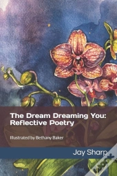 The Dream Dreaming You