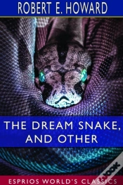 Capa do artigo The Dream Snake, And Other (Esprios Classics)