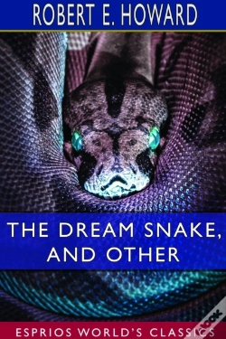 Capa do artigo The Dream Snake, And Other (Esprios Classics)