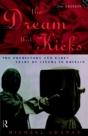 The Dream That Kicks - Preview