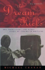 The Dream That Kicks - Preview