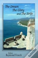 The Dream The Glory And The Strife