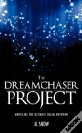 The Dreamchaser Project