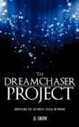 The Dreamchaser Project - Preview