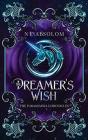 The Dreamer'S Wish - Preview