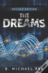 The Dreams By B. Michael Fee