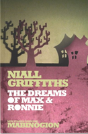 The Dreams Of Max And Ronnie - Preview