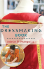 The Dressmaking Book - Preview