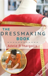 The Dressmaking Book