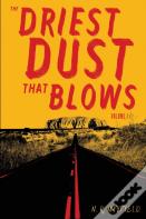 The Driest Dust That Blows