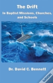 Capa do artigo The Drift In Baptist Missions, Churches, And Schools