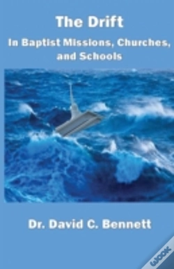 Capa do artigo The Drift In Baptist Missions, Churches, And Schools