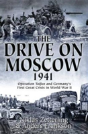 The Drive On Moscow, 1941 - Preview