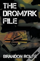 The Dromyrk File