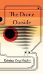 The Drone Outside - Preview
