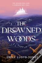 The Drowned Woods