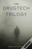 The Drugtech Trilogy