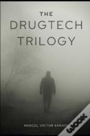 The Drugtech Trilogy
