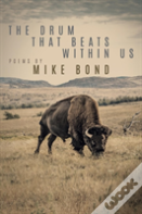 The Drum That Beats Within Us