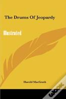 The Drums Of Jeopardy Illustrated