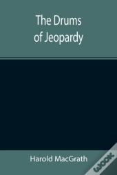 The Drums Of Jeopardy