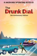 The Drunk Dial