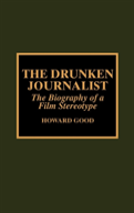 The Drunken Journalist