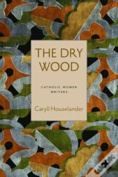 The Dry Wood