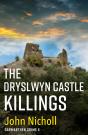 The Dryslwyn Castle Killings - Preview
