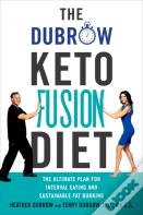 The Dubrow Keto Fusion Diet