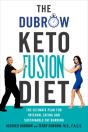 The Dubrow Keto Fusion Diet - Preview