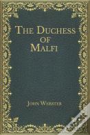 The Duchess Of Malfi