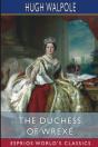 The Duchess Of Wrexe (Esprios Classics) - Preview