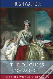 Capa do artigo The Duchess Of Wrexe (Esprios Classics)