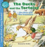 The Ducks And The Tortoise & The Bear & The Travellers