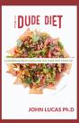 The Dude Diet For Starters 101 - Preview