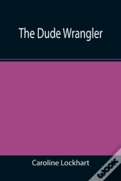 Capa do artigo The Dude Wrangler