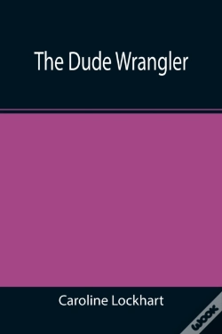 Capa do artigo The Dude Wrangler