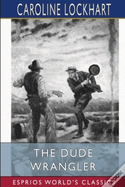 Capa do artigo The Dude Wrangler (Esprios Classics)