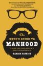 The Dude'S Guide To Manhood - Preview